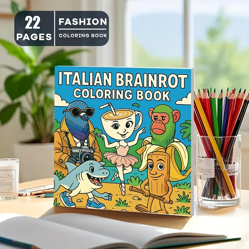 Livre de Coloriage Italian Brainrot – 22 Personnages Mèmes & Défis Créatif by LSDLBoutique.ch